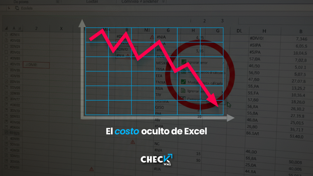 un error para la gestión de tu bodega o almacén es confiar en el excel más de lo que deberías