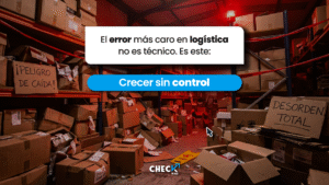 Impacto de crecer sin control en logística: aumento de errores, costos y desorden vs operación con WMS y control en tiempo real