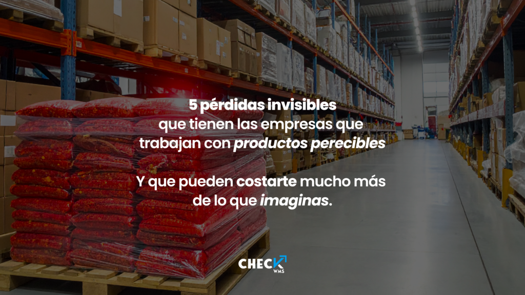 Bodega con productos perecibles organizada en cinco áreas que representan pérdidas invisibles: vencimientos, errores de picking, falta de trazabilidad, dependencia de personas e inventario inmóvil.